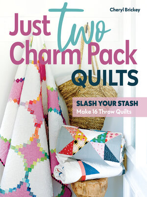 cover image of Just Two Charm Pack Quilts